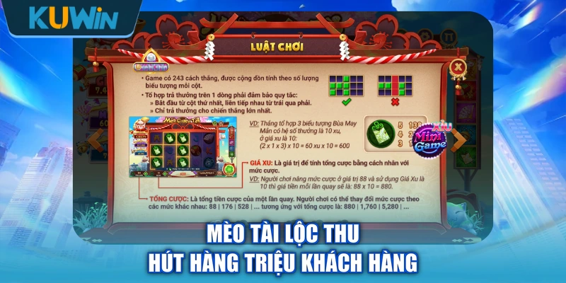Mèo Tài Lộc thu hút hàng triệu khách hàng
